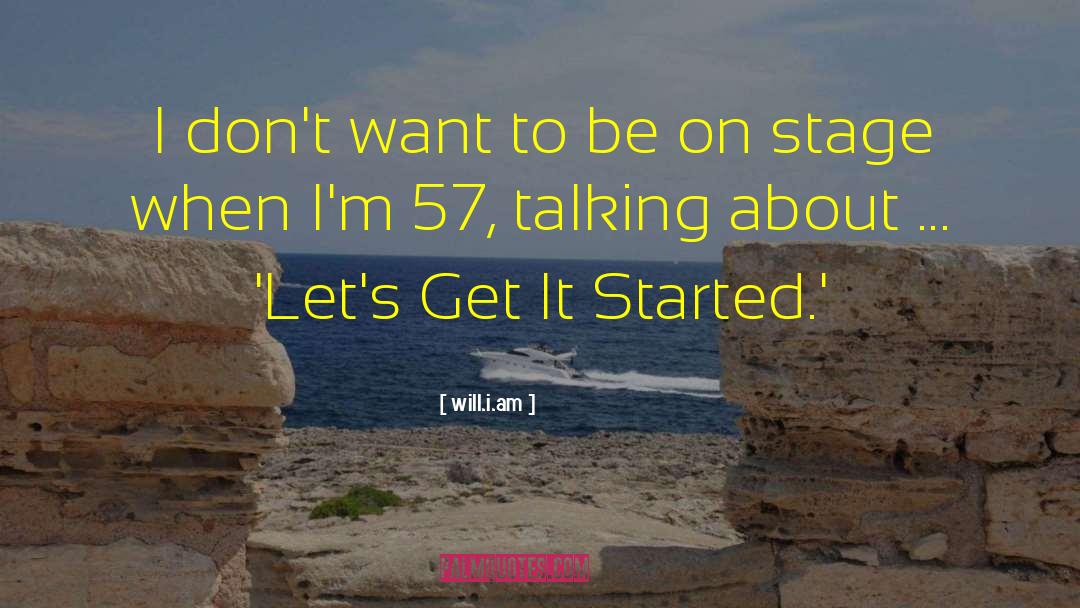 57 quotes by Will.i.am