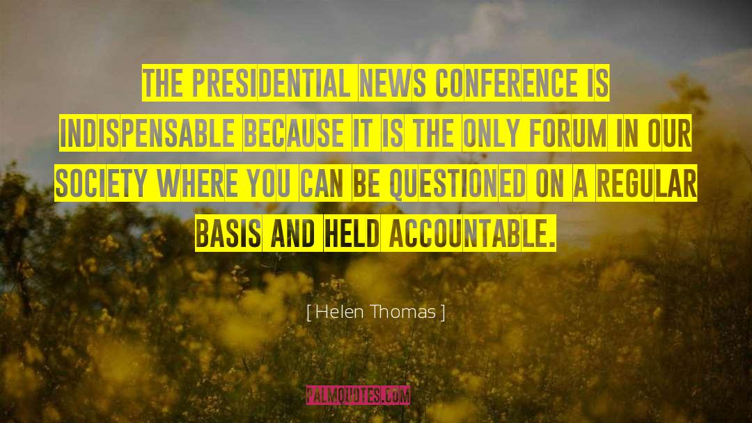 59th Presidential Inauguration quotes by Helen Thomas