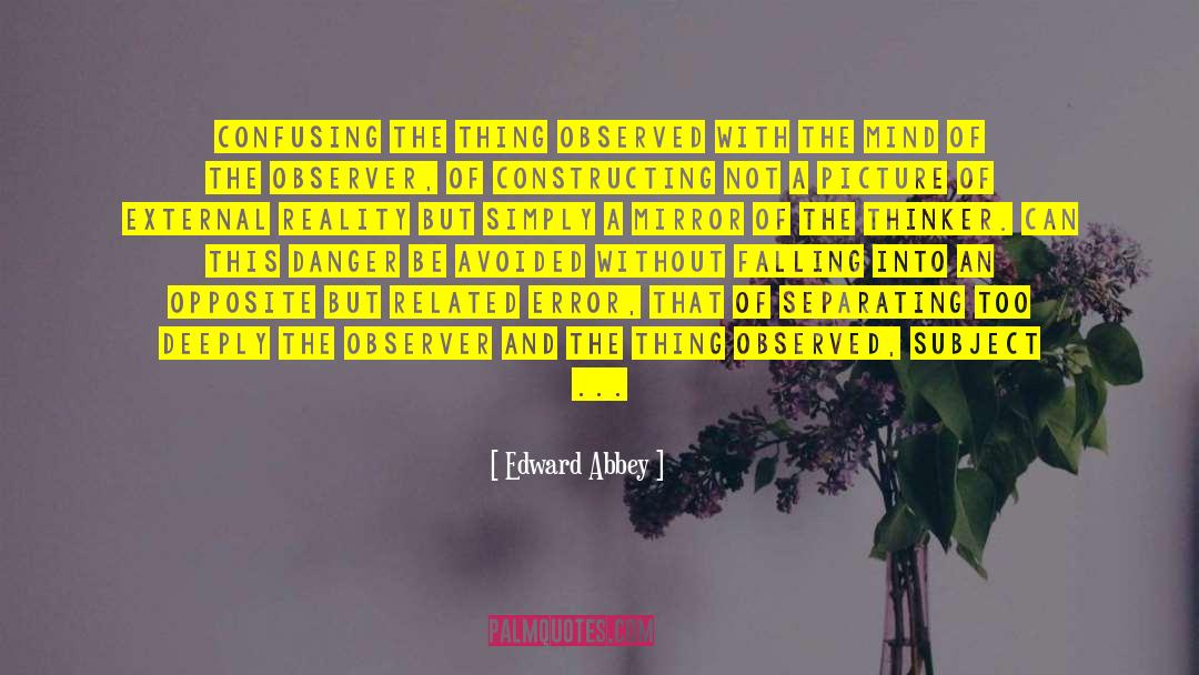 5s Related quotes by Edward Abbey