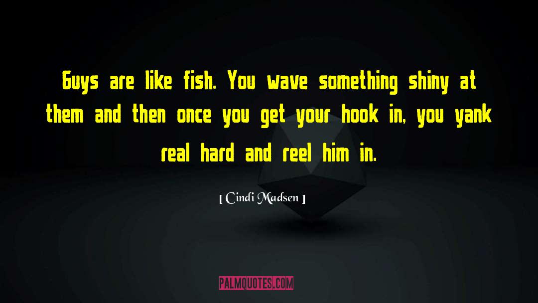 5th Wave quotes by Cindi Madsen