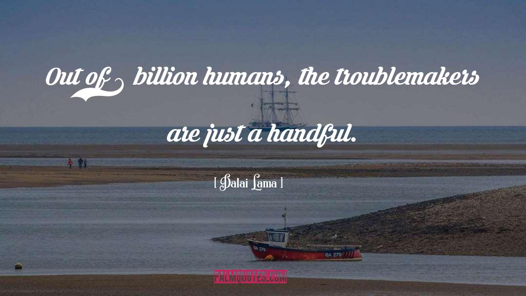 6 Billion quotes by Dalai Lama