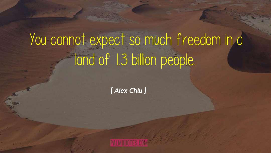 6 Billion quotes by Alex Chiu