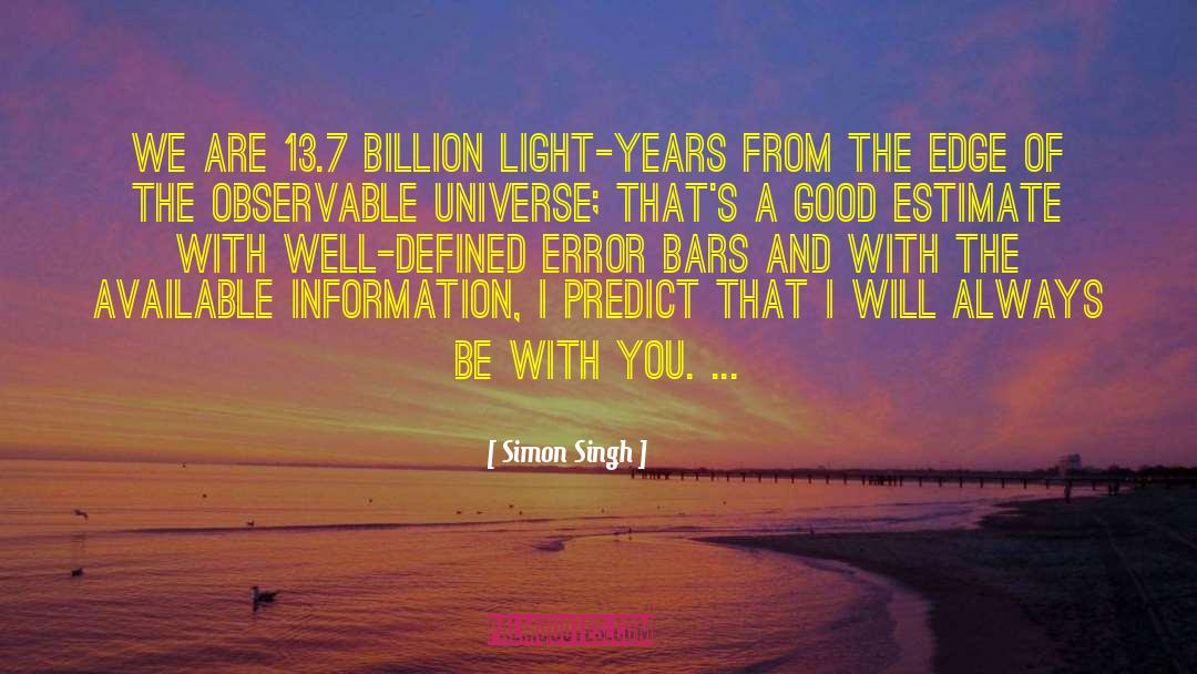 6 Billion quotes by Simon Singh