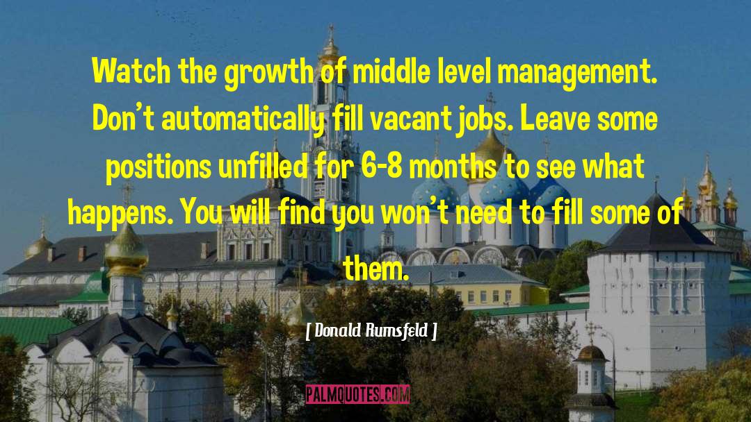 6 Months Clean quotes by Donald Rumsfeld