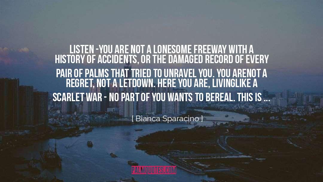 605 Freeway quotes by Bianca Sparacino