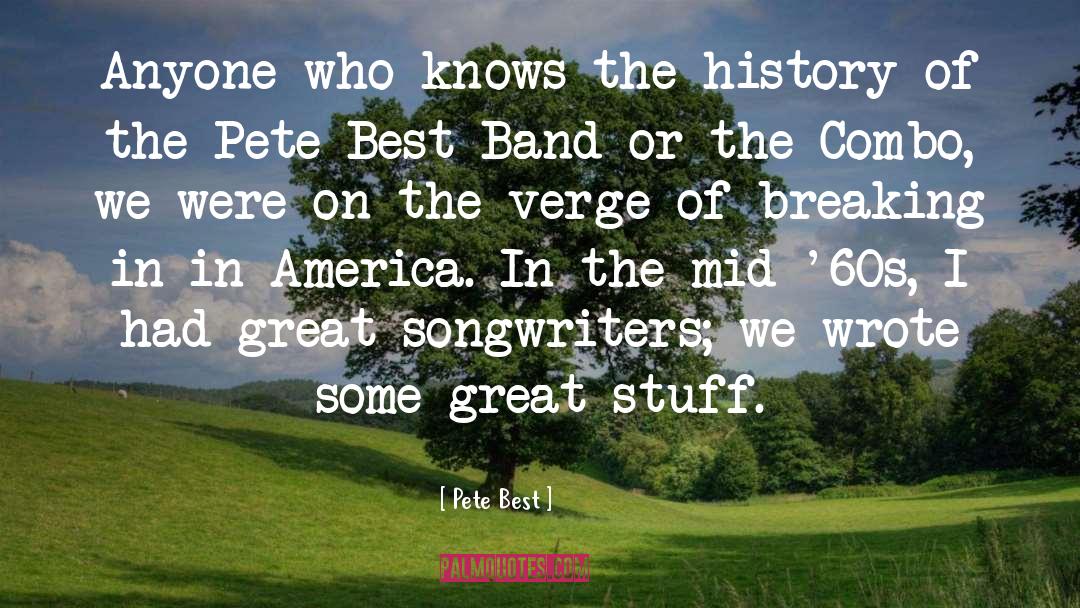 60s quotes by Pete Best