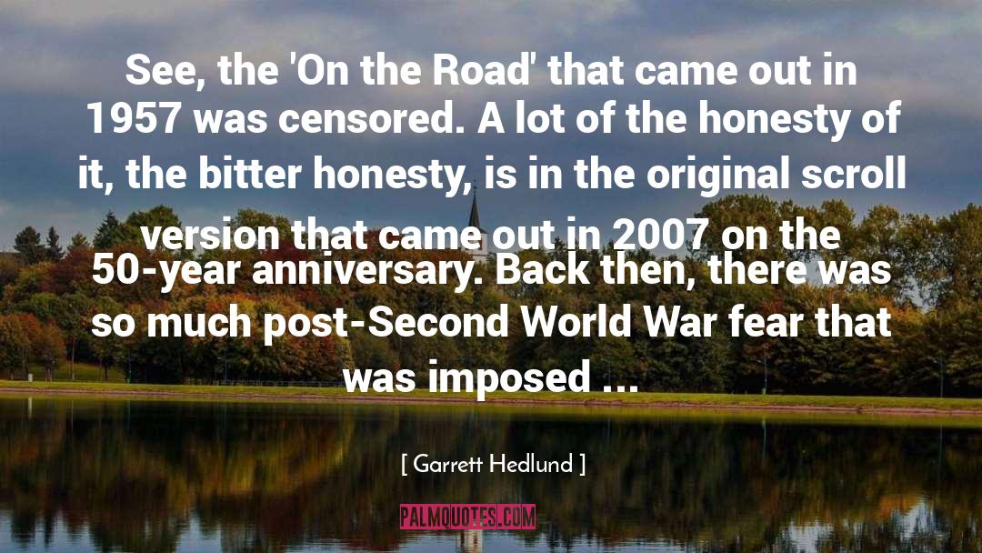 60th Year Anniversary quotes by Garrett Hedlund