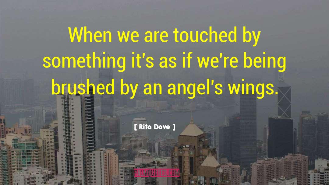 643 Angel quotes by Rita Dove