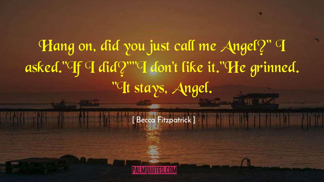 643 Angel quotes by Becca Fitzpatrick