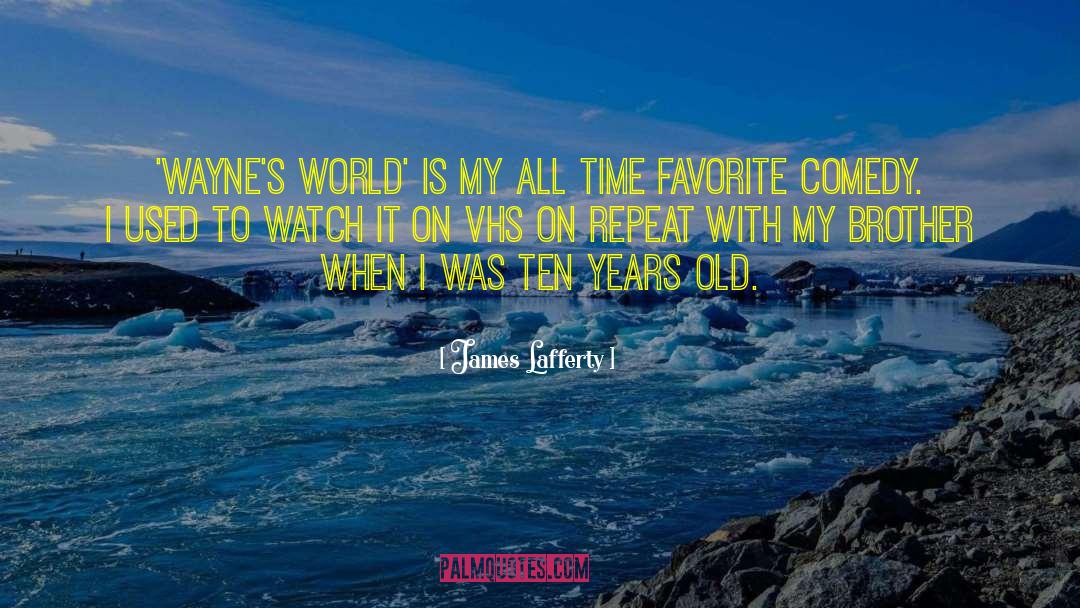 65 Years Old quotes by James Lafferty