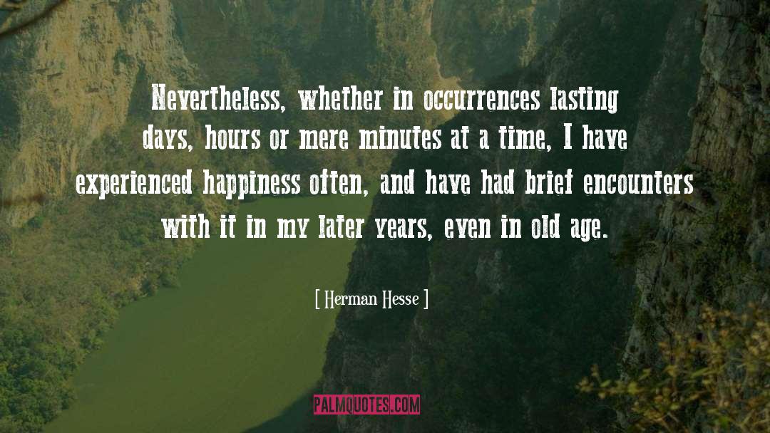 65 Years Old quotes by Herman Hesse