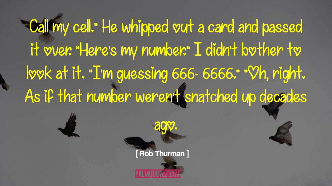 666 quotes by Rob Thurman