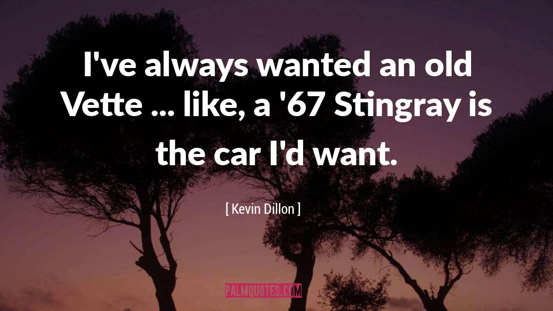 67 quotes by Kevin Dillon