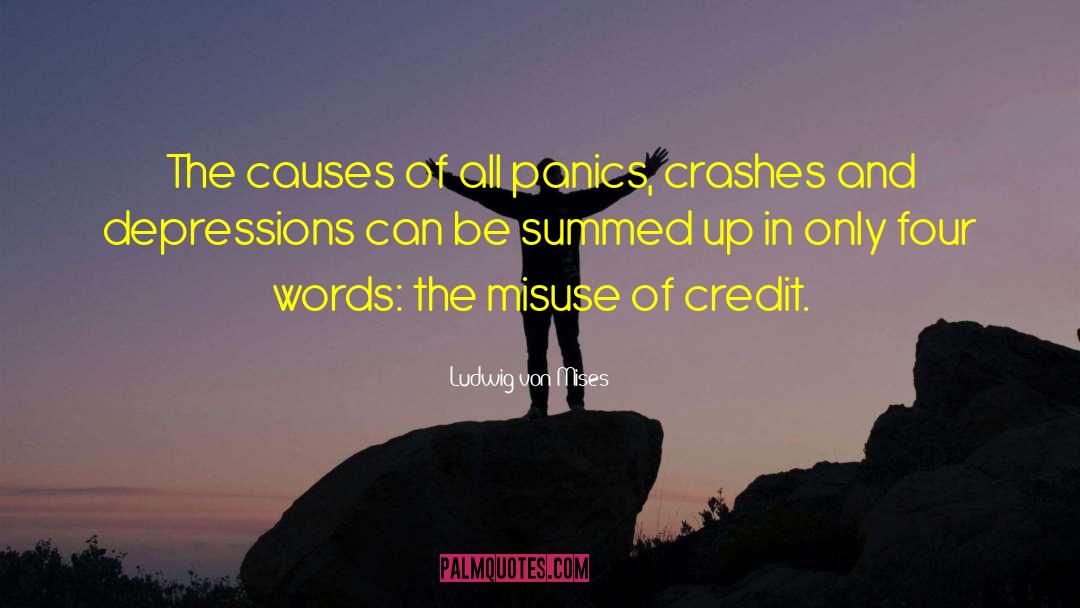 694 Credit quotes by Ludwig Von Mises