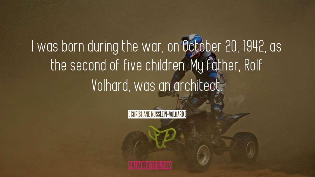 6th Of October War quotes by Christiane Nusslein-Volhard