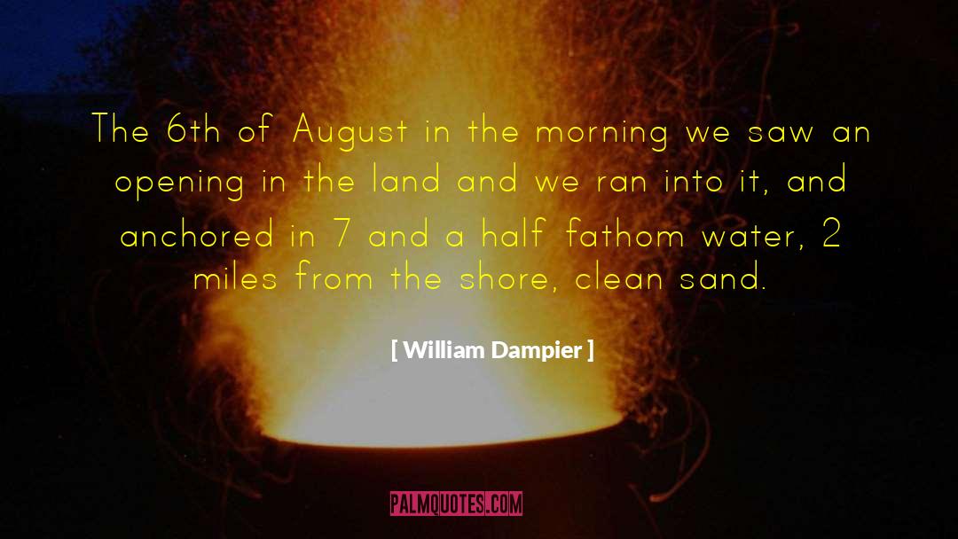 6th quotes by William Dampier