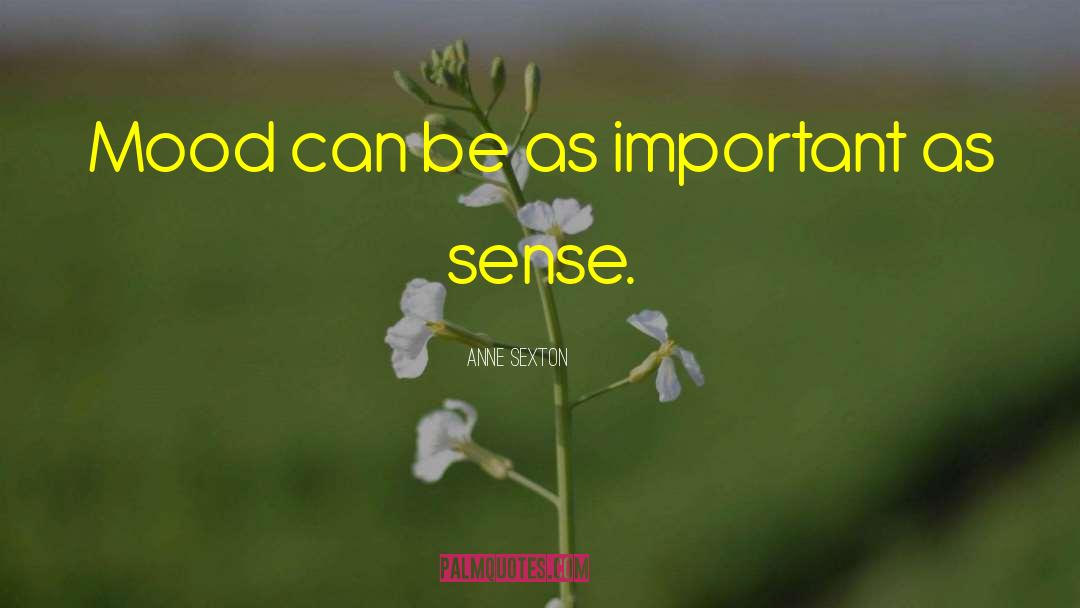 6th Sense quotes by Anne Sexton