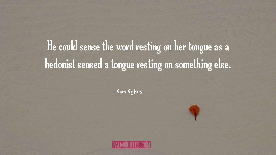 6th Sense quotes by Sam Sykes