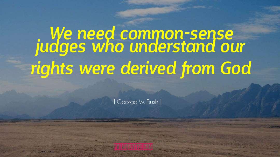 6th Sense quotes by George W. Bush