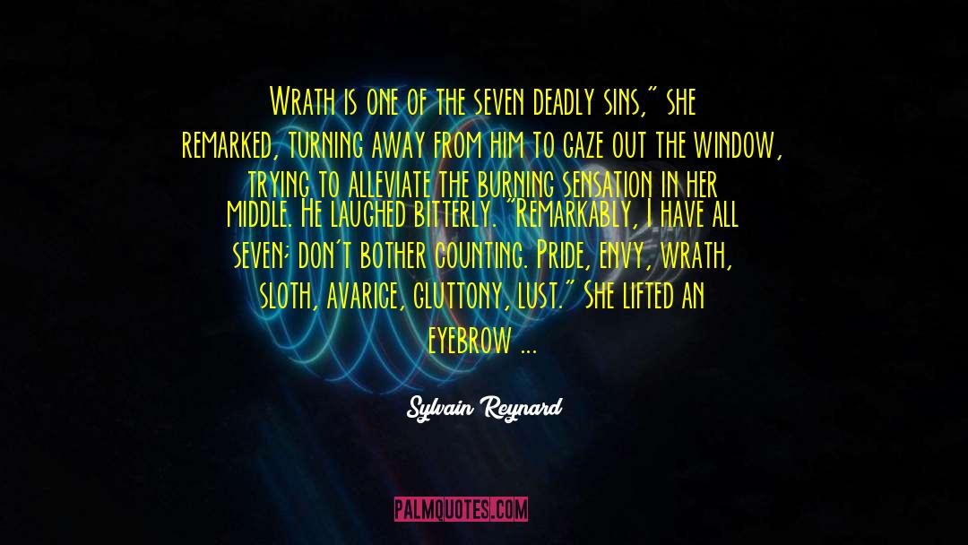 7 Deadly Sins Lifetime Movie quotes by Sylvain Reynard