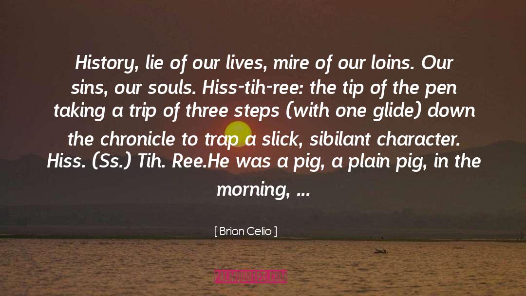 7 Deadly Sins quotes by Brian Celio