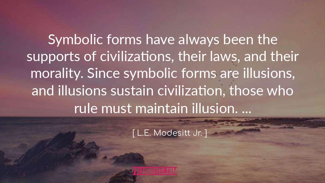 7 Noahide Laws quotes by L.E. Modesitt Jr.