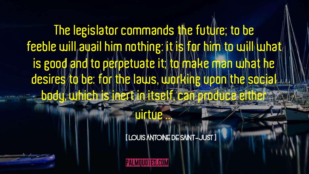 7 Noahide Laws quotes by Louis Antoine De Saint-Just