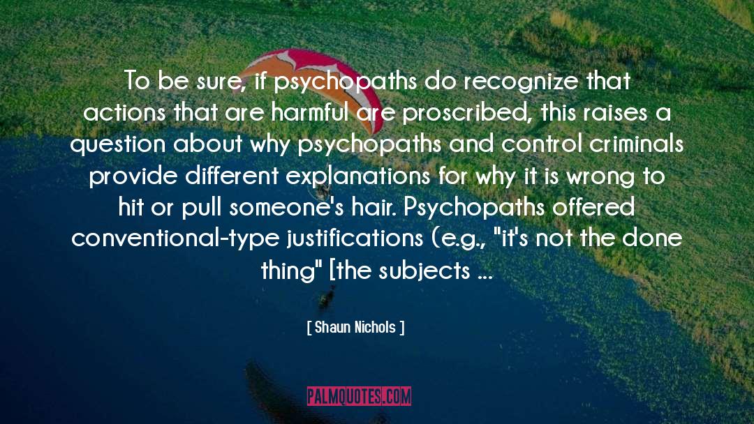 7 Psychopaths quotes by Shaun Nichols