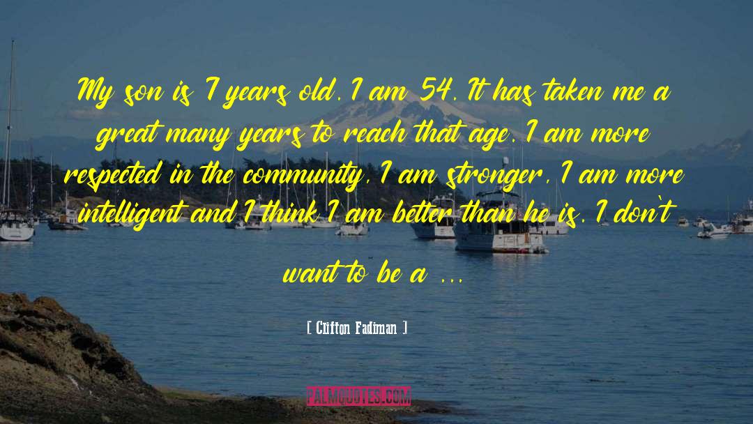 7 Years Old quotes by Clifton Fadiman