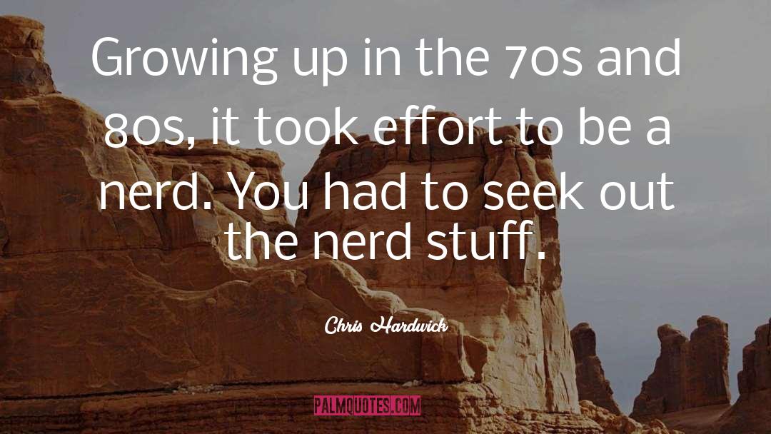 70s quotes by Chris Hardwick