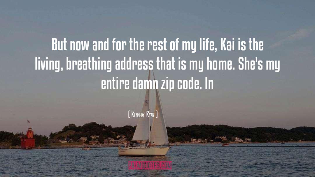714 Zip Code quotes by Kennedy Ryan