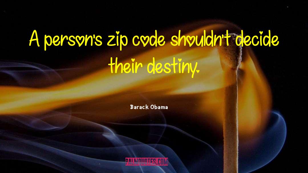 714 Zip Code quotes by Barack Obama