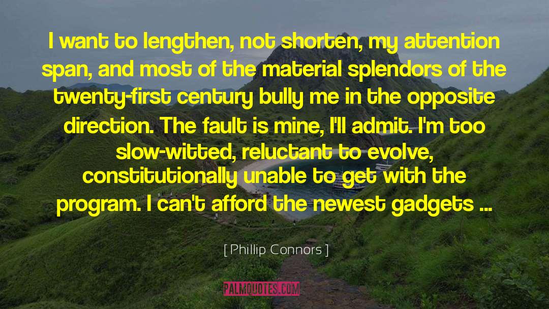 73 quotes by Phillip Connors