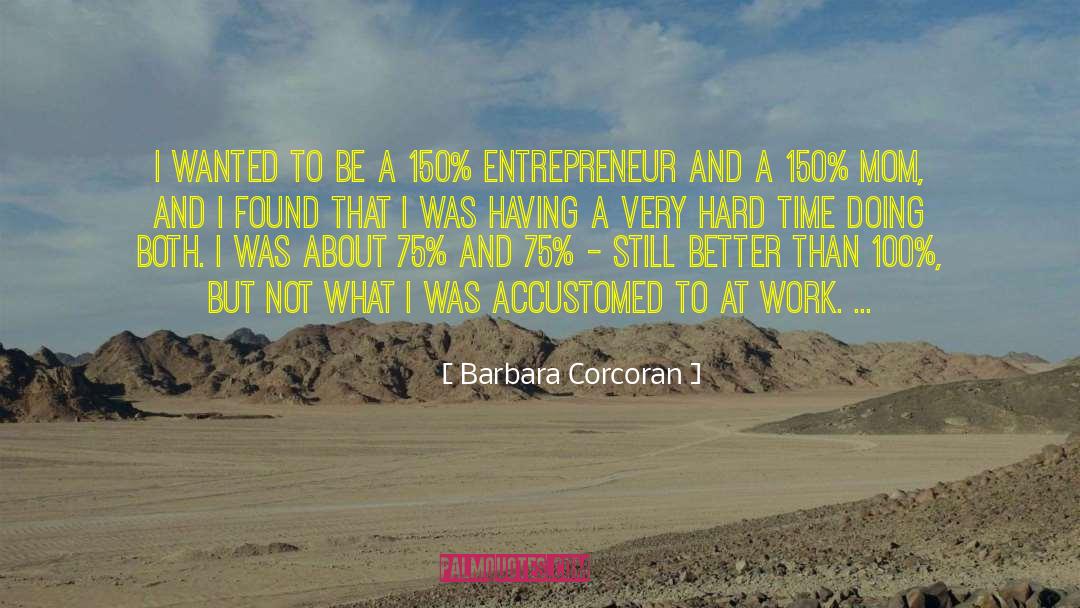 75 quotes by Barbara Corcoran