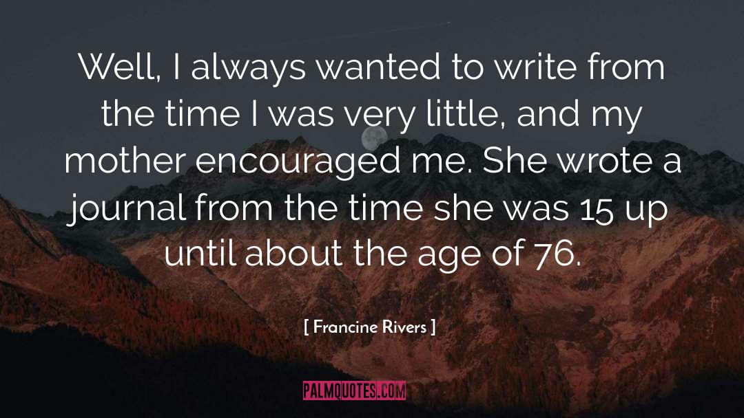 76 quotes by Francine Rivers