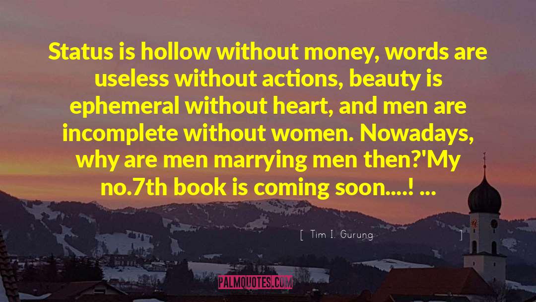 7th Book quotes by Tim I. Gurung