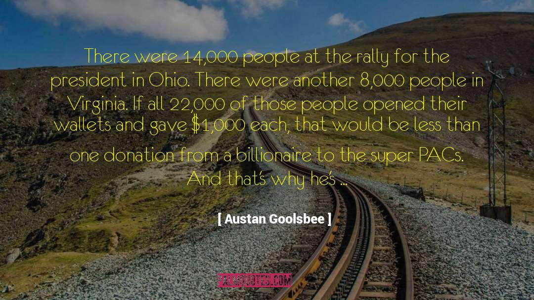 8 8 88 Rally quotes by Austan Goolsbee