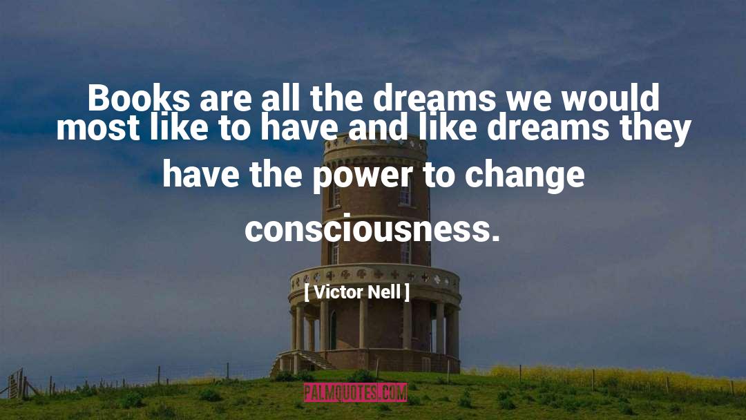 8 Books quotes by Victor Nell