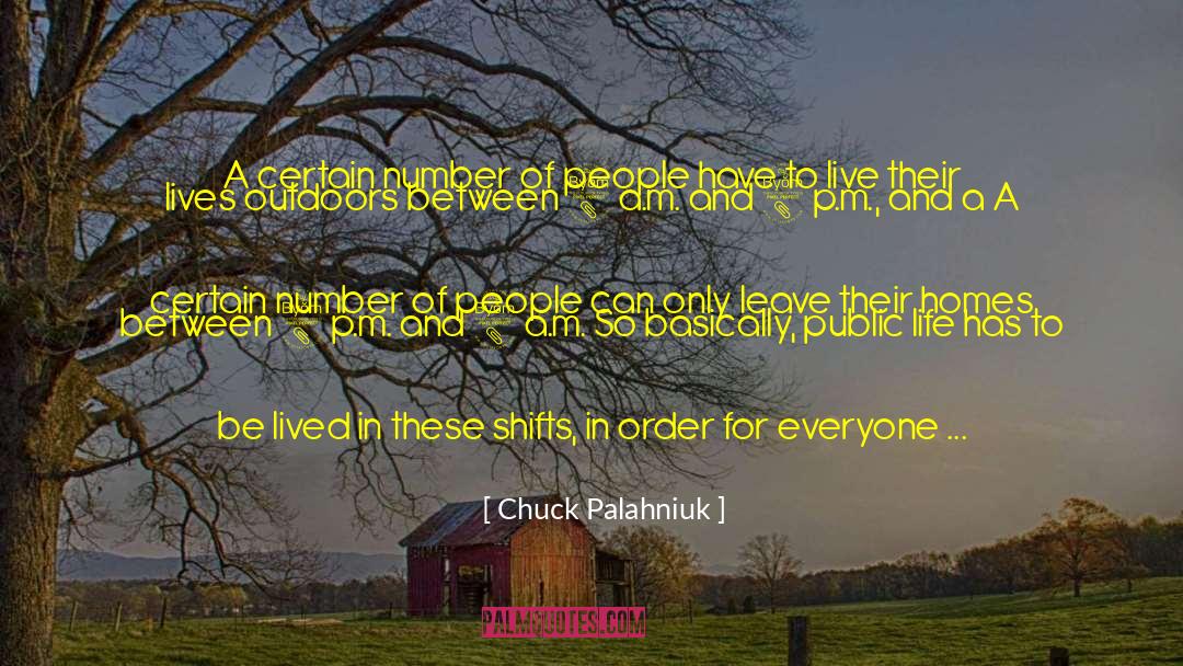 8 People 8 Life Lessons quotes by Chuck Palahniuk