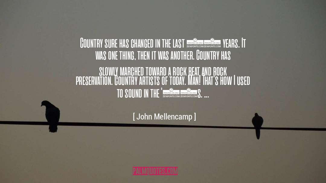 80s Music quotes by John Mellencamp