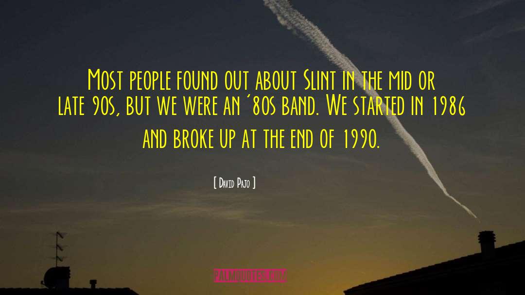 80s quotes by David Pajo