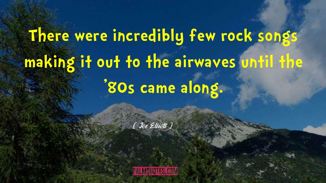 80s quotes by Joe Elliott