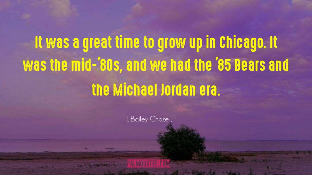 80s quotes by Bailey Chase
