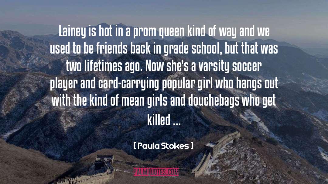 810 Varsity quotes by Paula Stokes