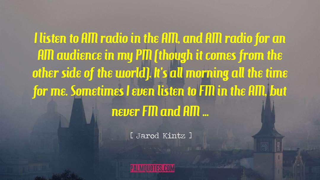 830 Am Radio quotes by Jarod Kintz
