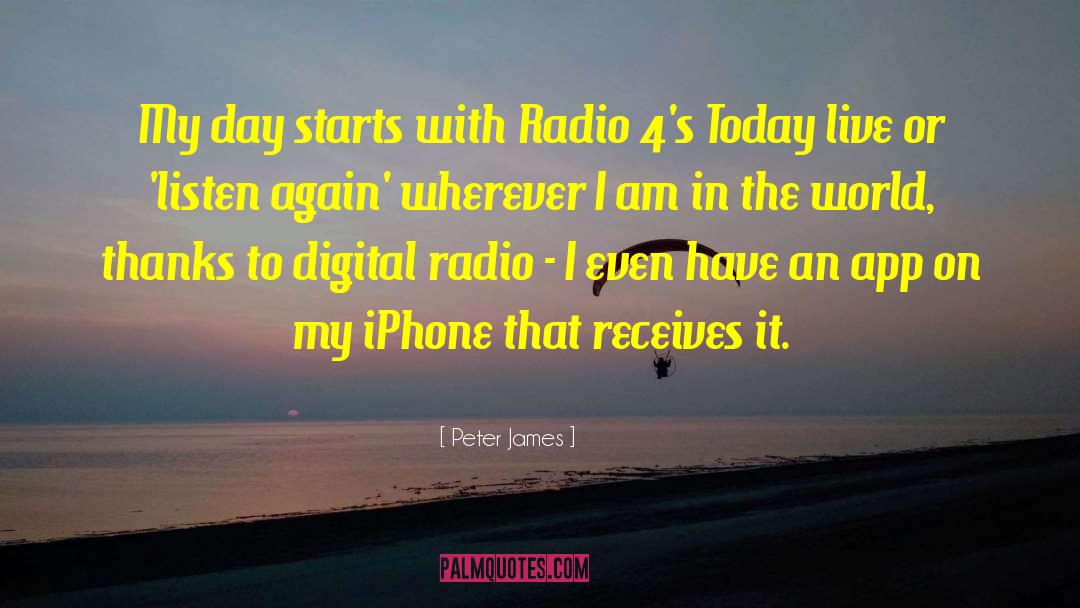 830 Am Radio quotes by Peter James