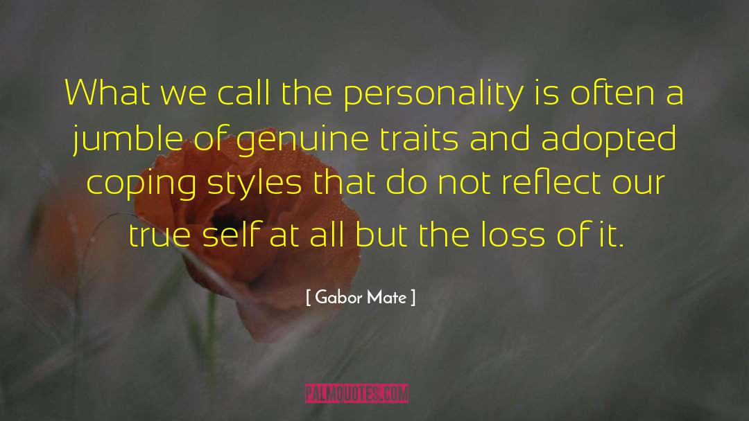83s Styles quotes by Gabor Mate