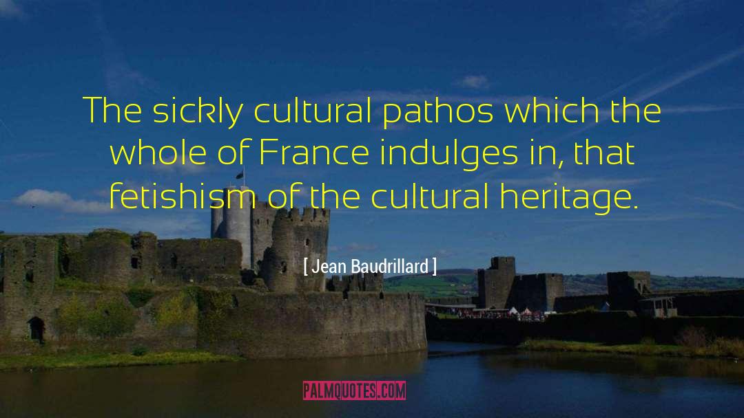 850a Heritage quotes by Jean Baudrillard