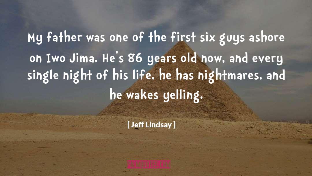 86 quotes by Jeff Lindsay