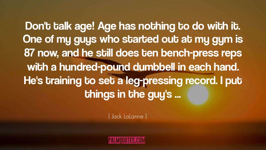87 quotes by Jack LaLanne